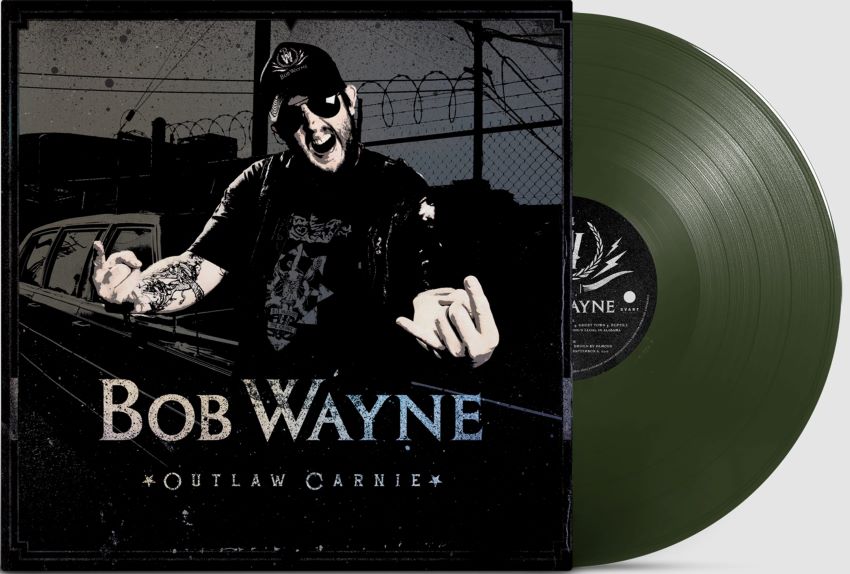 Wayne ,Bob - Outlaw Carnie ( Ltd Color Vinyl )